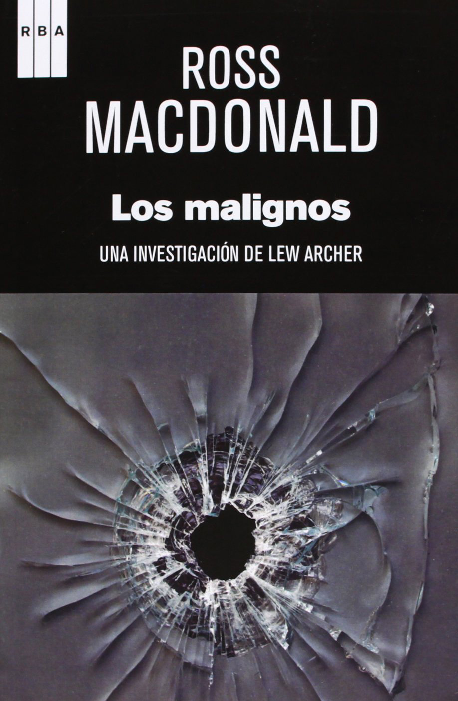 Los Malignos Ross Macdonald